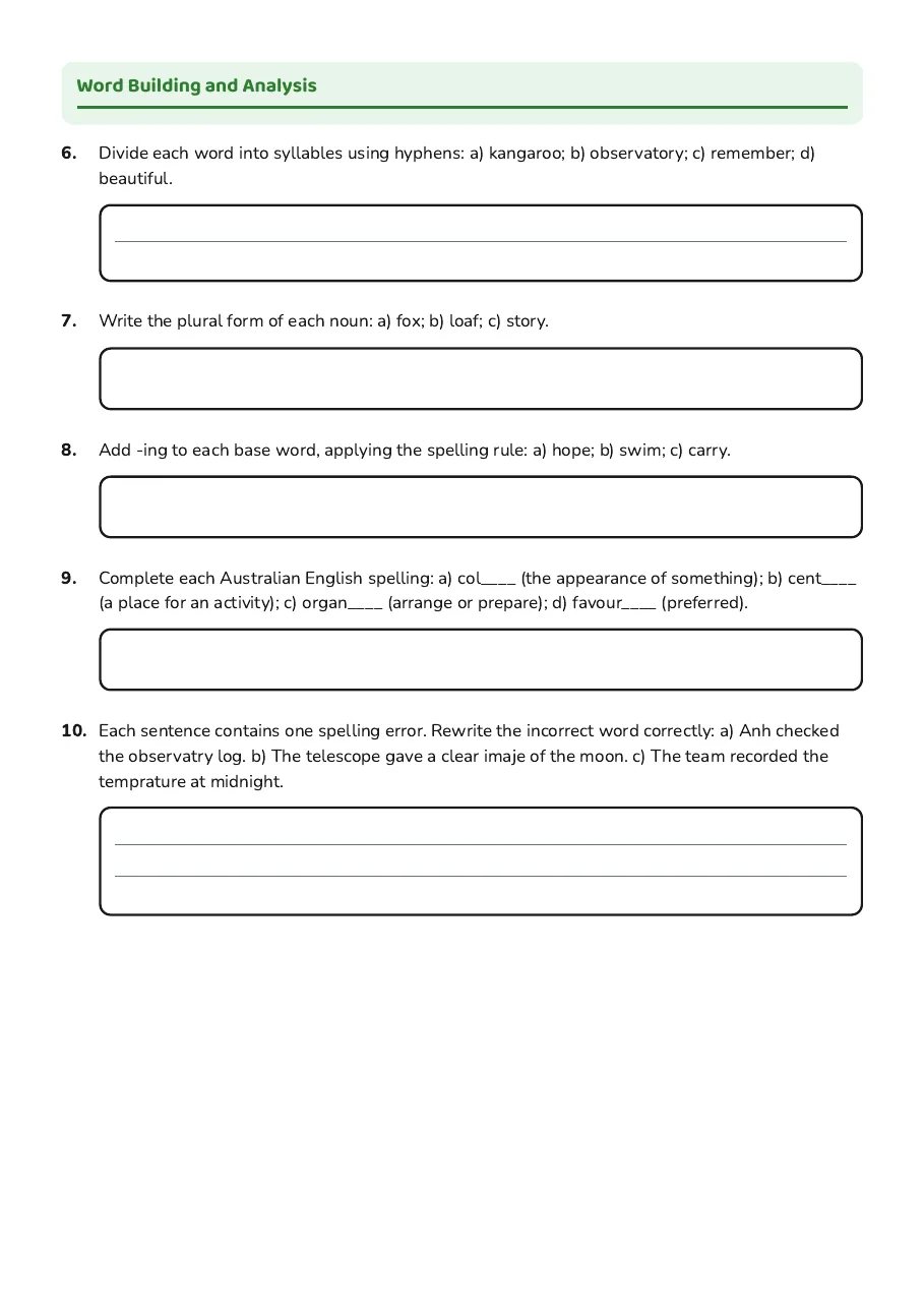 Word building with syllables, plurals, -ing endings, Australian spellings and editing.