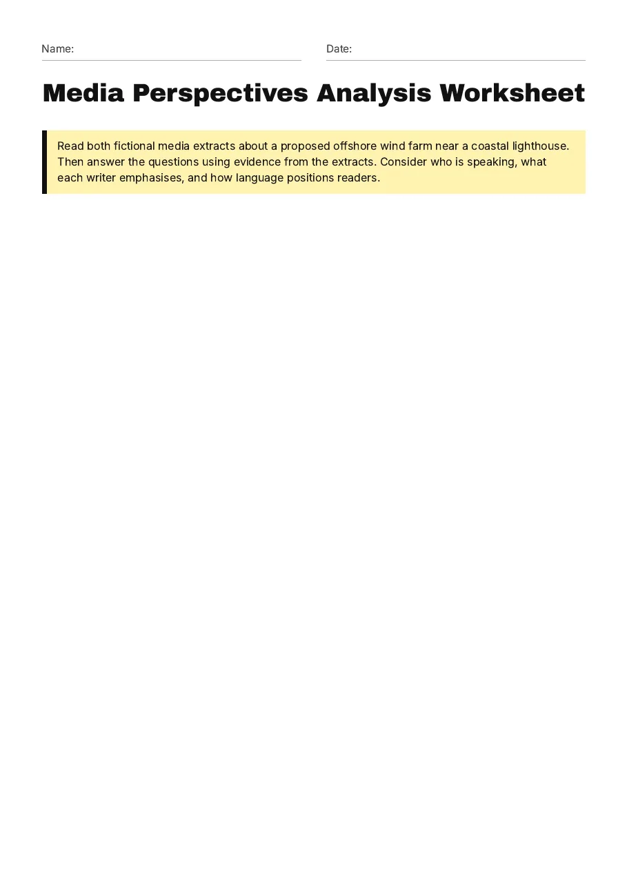Media Perspectives Analysis Worksheet, page 1 of 4: Read both fictional media extracts about a proposed offshore wind farm near a coastal…