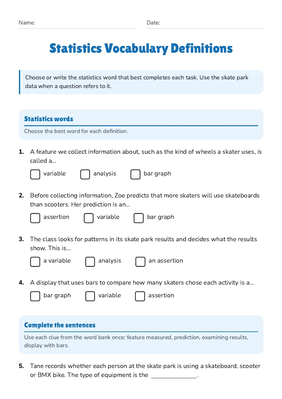 Statistics Vocabulary Definitions, page 1 of 3: Statistics words, Complete the sentences, Use the skate park data