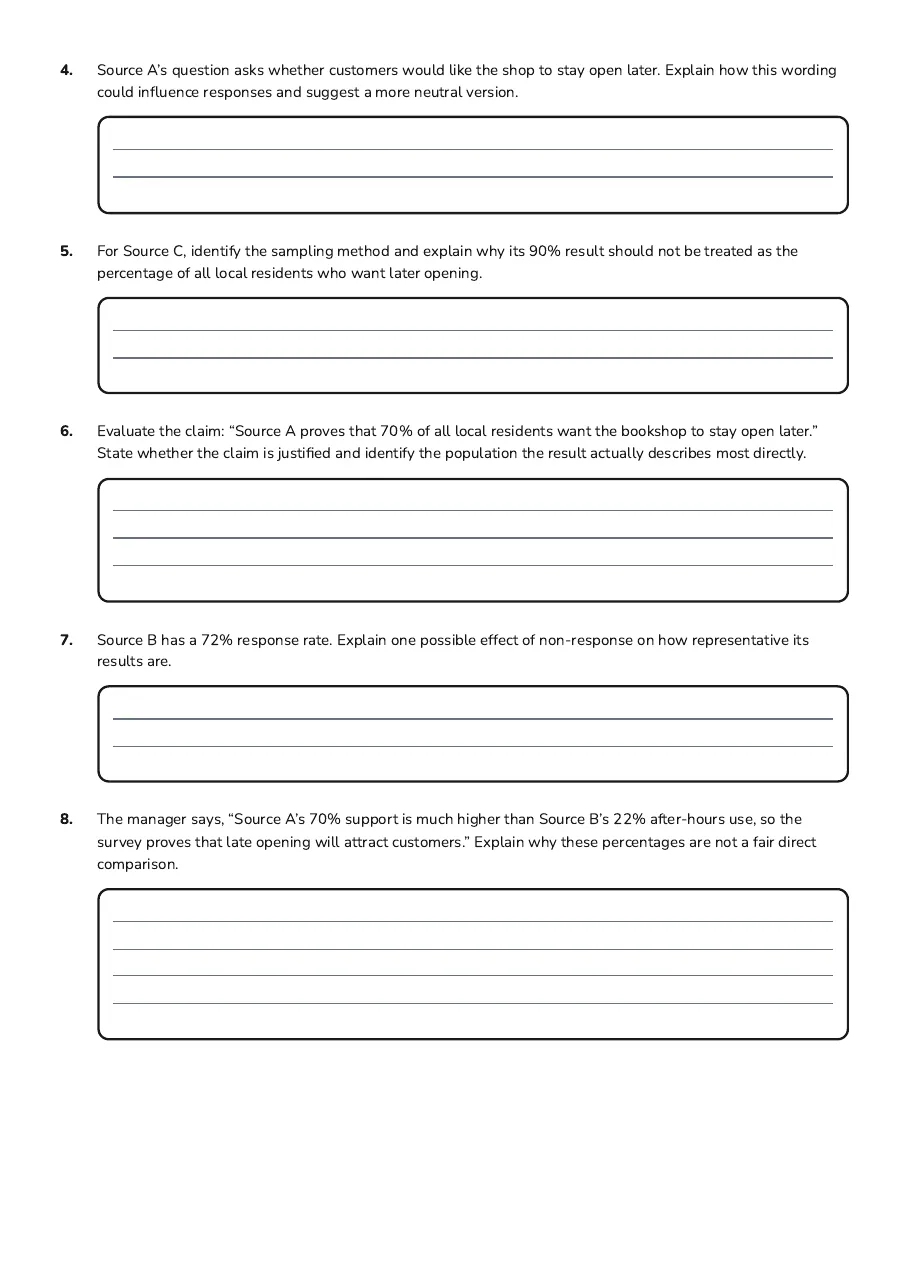 Data Source Evaluation, page 2 of 3: 4. Source A’s question asks whether customers would like the shop to stay open later.…