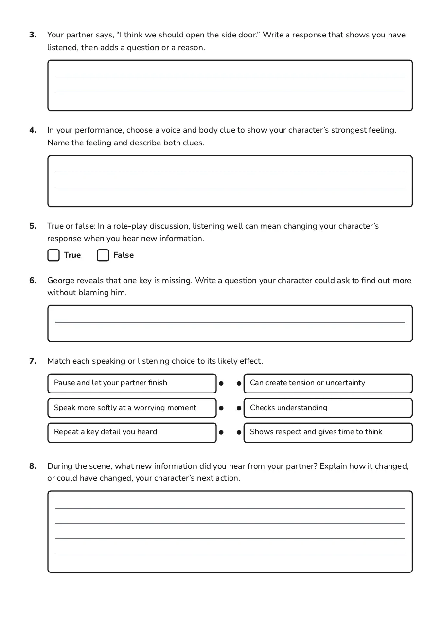 Character Role-Play Worksheet, page 2 of 3: 3. Your partner says, “I think we should open the side door.” Write a response that shows…