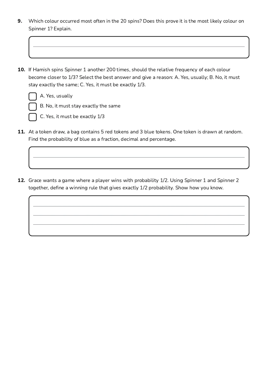 Probability Foundations Worksheets, page 3 of 3: 9. Which colour occurred most often in the 20 spins? Does this prove it is the most…