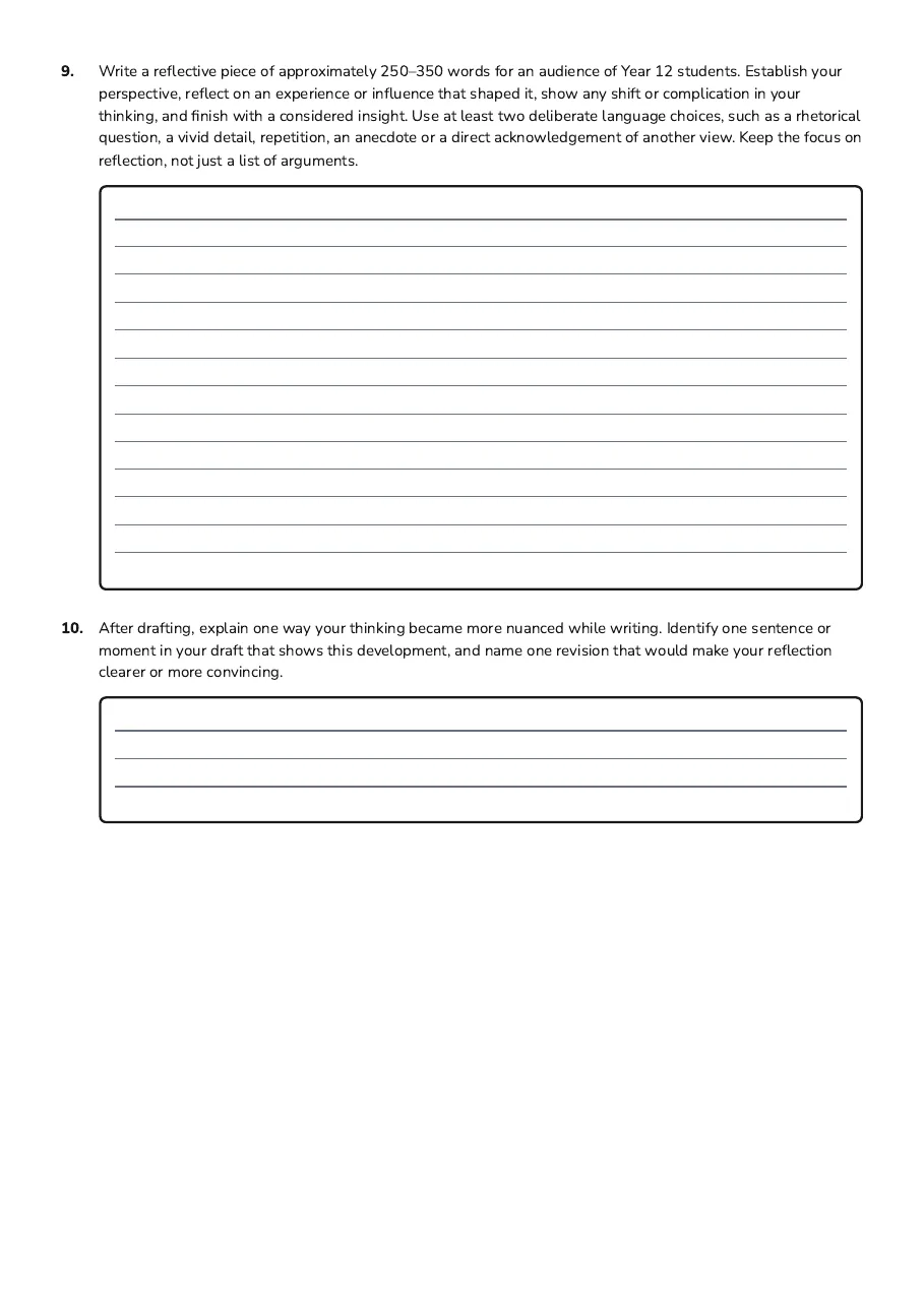 Personal Perspective Reflective Writing, page 3 of 3: 9. Write a reflective piece of approximately 250–350 words for an audience of Year 12…