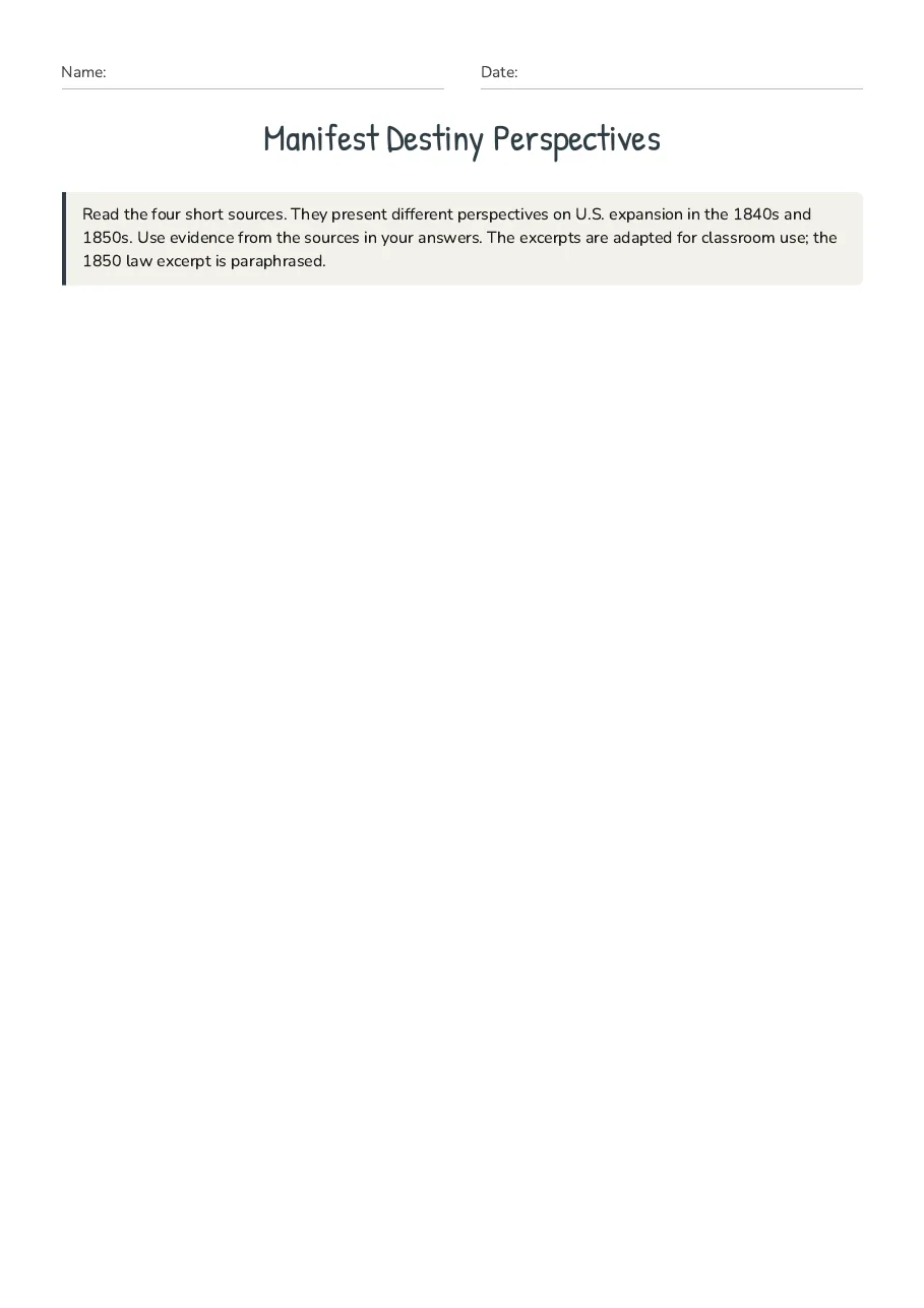 Manifest Destiny Perspectives, page 1 of 4: Read the four short sources. They present different perspectives on U.S. expansion in the…