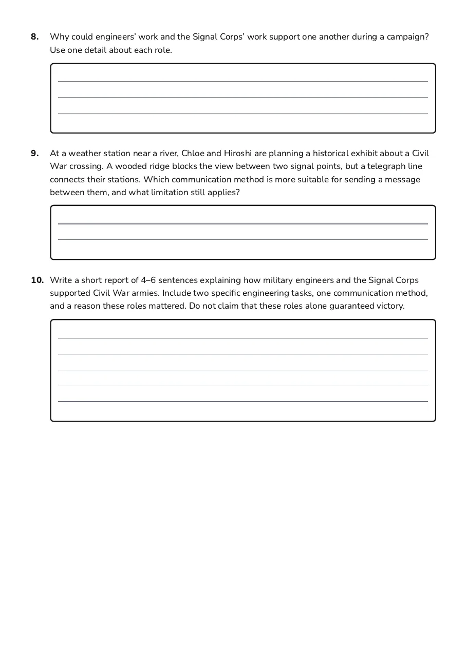 Military Engineers Report, page 3 of 3: 8. Why could engineers’ work and the Signal Corps’ work support one another during a…