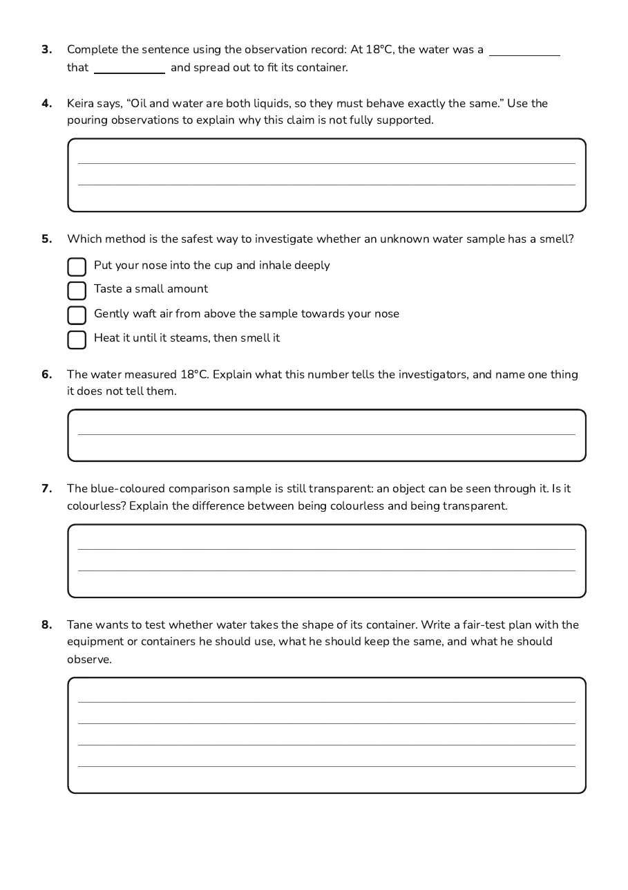 Water Properties Investigation, page 2 of 3: 3. Complete the sentence using the observation record: At 18°C, the water was a