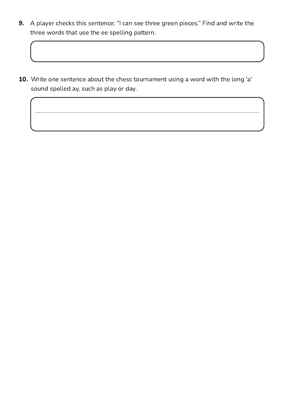 Advanced Spelling Patterns, page 3 of 3: 9. A player checks this sentence: “I can see three green pieces.” Find and write the