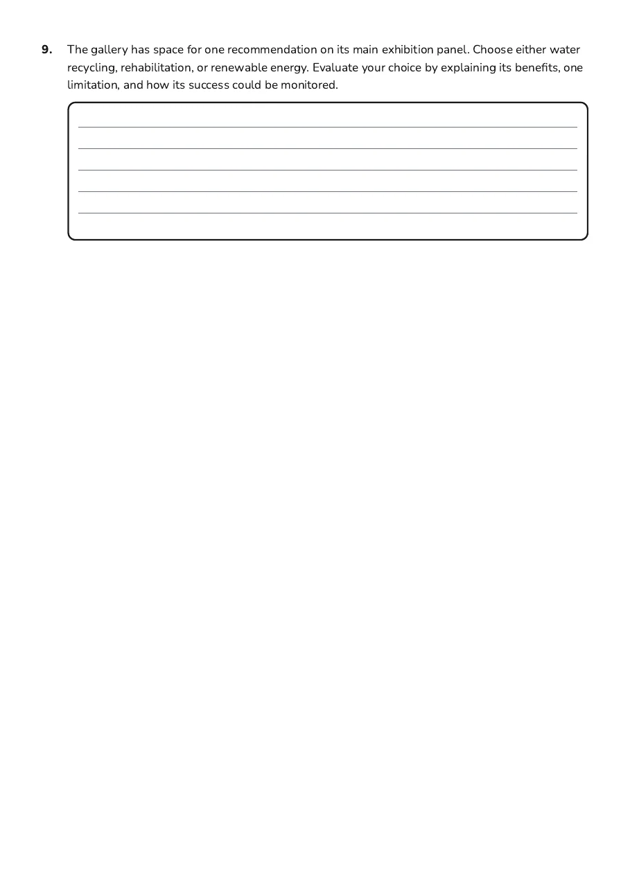 Reducing Resource Impact Worksheet, page 3 of 3: 9. The gallery has space for one recommendation on its main exhibition panel. Choose…