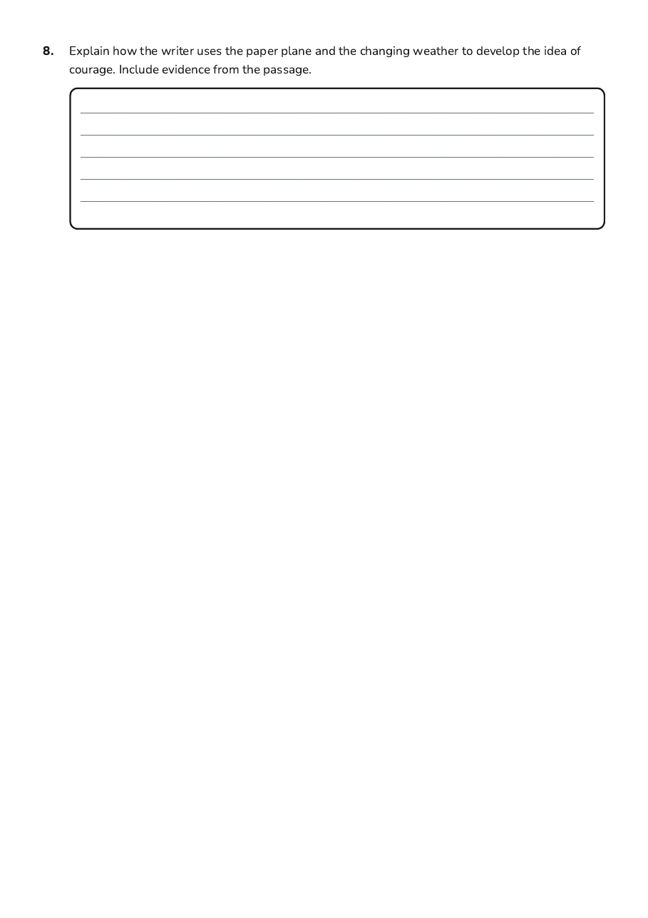 Language Analysis Comprehension Worksheet, page 3 of 3: 8. Explain how the writer uses the paper plane and the changing weather to develop the…