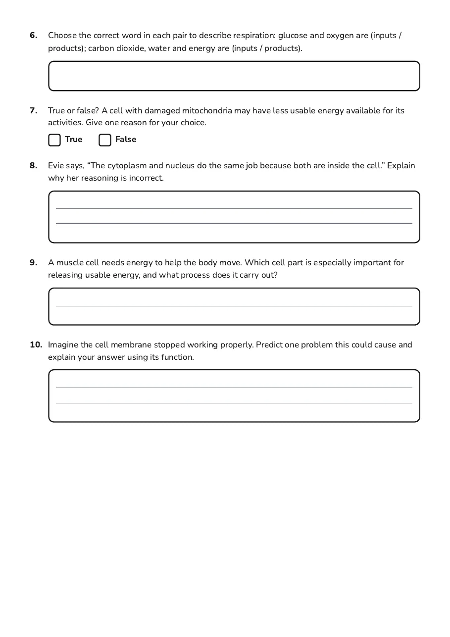 Animal Cell Functions Worksheet, page 2 of 2: 6. Choose the correct word in each pair to describe respiration: glucose and oxygen are…