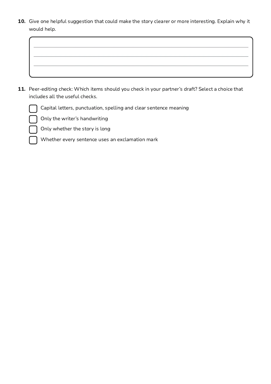 Peer Editing Checklist, page 3 of 3: 10. Give one helpful suggestion that could make the story clearer or more interesting.…