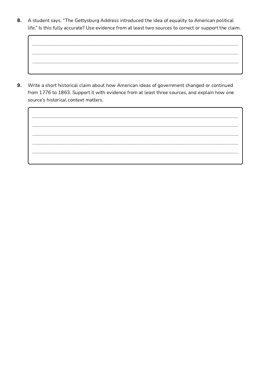 GATE 8th Grade History, page 3 of 3: 8. A student says, “The Gettysburg Address introduced the idea of equality to American…