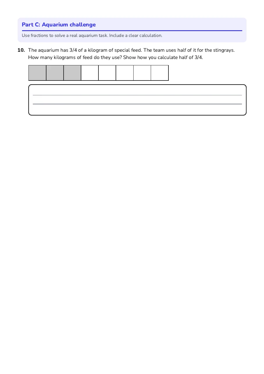Year 8 Fractions Test, page 3 of 3: Part C: Aquarium challenge