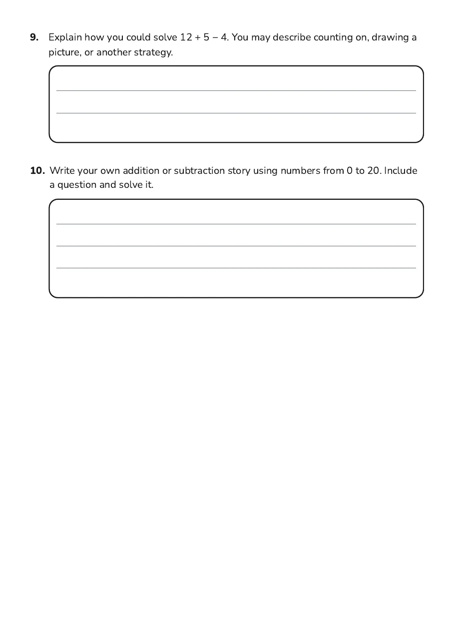 Addition and Subtraction Practice, page 3 of 3: 9. Explain how you could solve 12 + 5 − 4. You may describe counting on, drawing a