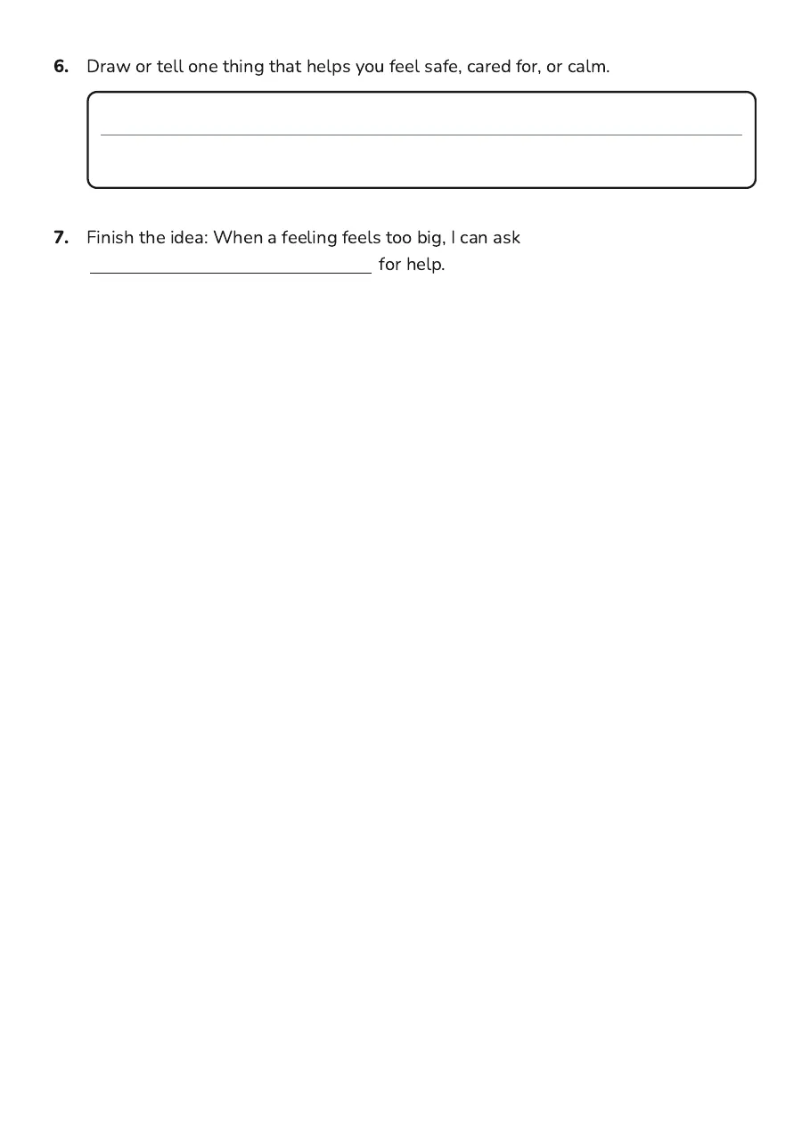 Feelings Tree Mindfulness, page 3 of 3: 6. Draw or tell one thing that helps you feel safe, cared for, or calm.
