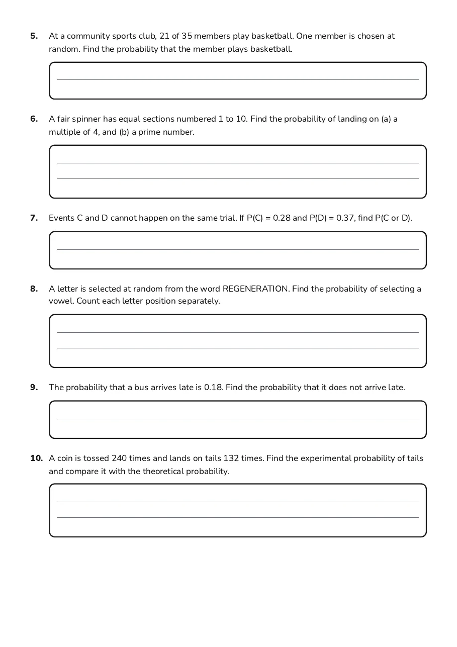 Grade 8 Probability, page 2 of 7: 5. At a community sports club, 21 of 35 members play basketball. One member is chosen at