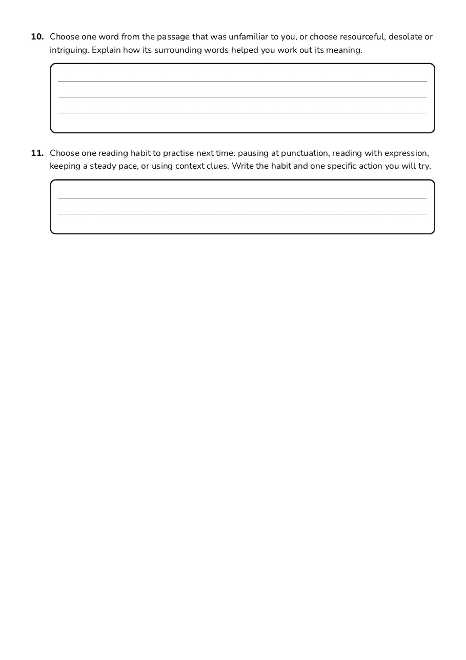 Reading Fluency and Vocabulary, page 3 of 3: 10. Choose one word from the passage that was unfamiliar to you, or choose resourceful,…