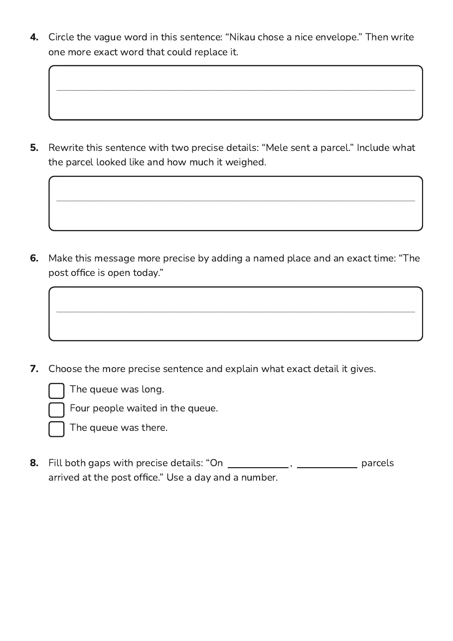 Writing with Precision, page 2 of 3: 4. Circle the vague word in this sentence: “Nikau chose a nice envelope.” Then write