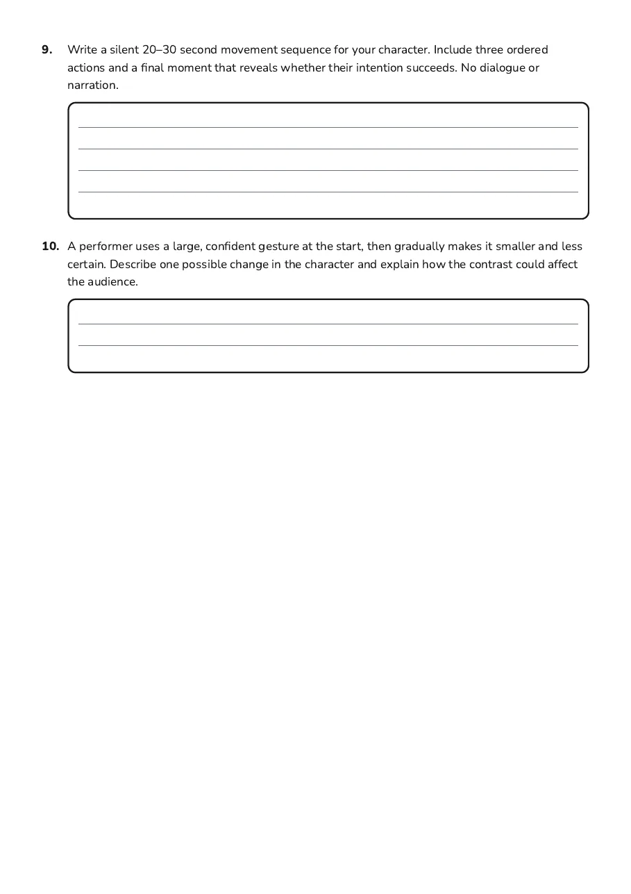 Character Through Movement, page 3 of 3: 9. Write a silent 20–30 second movement sequence for your character. Include three ordered
