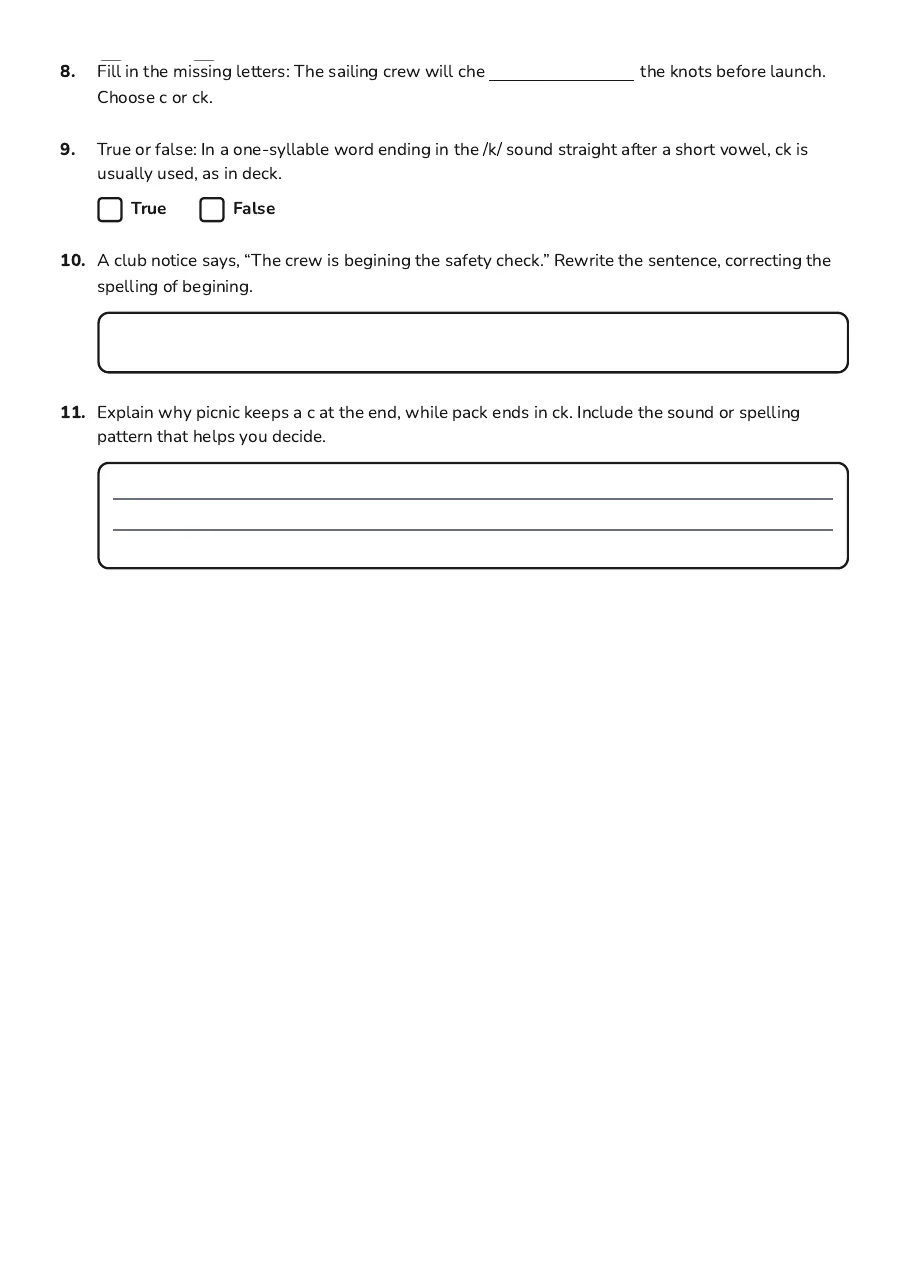 Doubling and C or CK Rules, page 2 of 2: 8. Fill in the missing letters: The sailing crew will che the knots before launch.