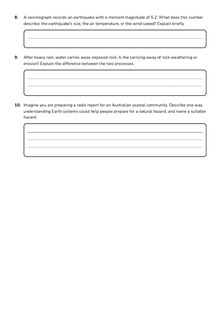 Grade 8 Earth Science Intro, page 3 of 3: 8. A seismograph records an earthquake with a moment magnitude of 5.2. What does this…