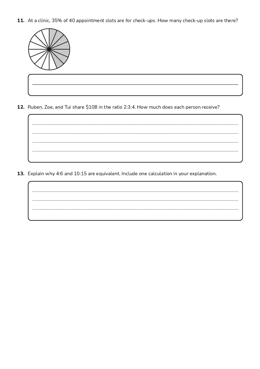 Proportion and Ratios Worksheet, page 3 of 3: 11. At a clinic, 35% of 40 appointment slots are for check-ups. How many check-up slots…